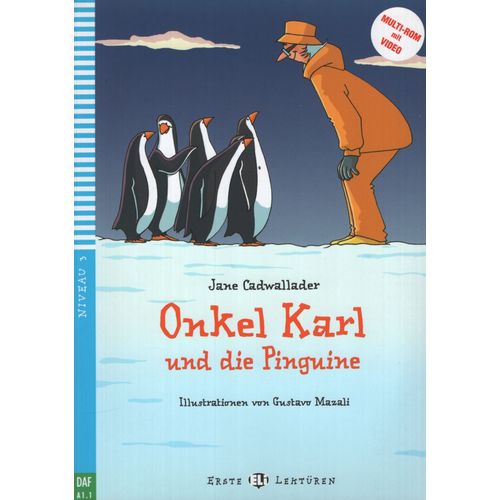 ONKEL KARL UND DIE PINGUINE - ERSTE HUB-LEKTUREN STUFE 3