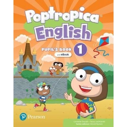POPTROPICA ENGLISH 1 - PUPIL'S BOOK + EBOOK POPTROPICA ENGLISH 1 - PUPIL'S BOOK + EBOOK