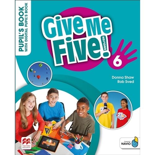 GIVE ME FIVE 6 - STUDENT'S BOOK PACK + NAVIO + DIGITAL