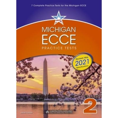 MICHIGAN ECCE PRACTICE TESTS 2 - TEACHER'S BOOK (EXAM 2021)