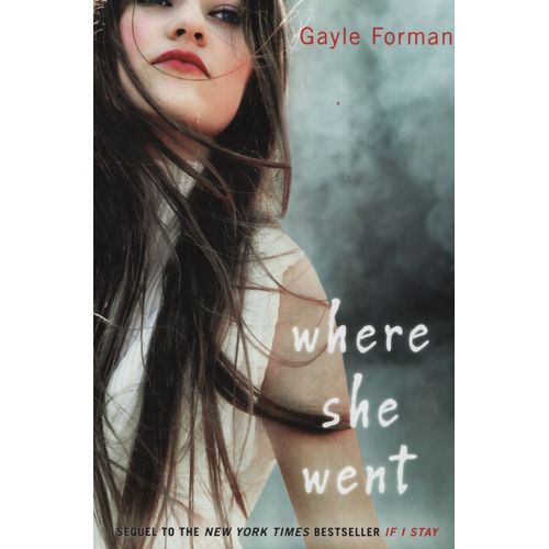 WHERE SHE WENT