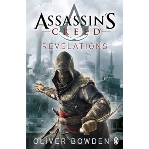 REVELATIONS - ASSASSIN'S CREED 4 - OLIVER BOWDEN
