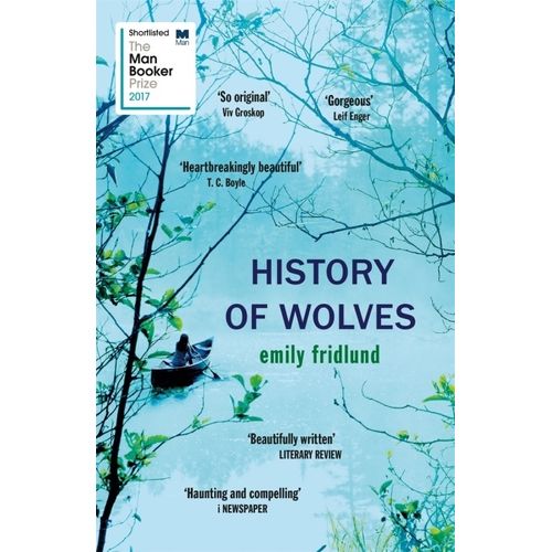 HISTORY OF WOLVES - EMILY FRIDLUND