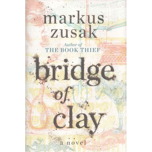 BRIDGE OF CLAY (HARDBACK)
