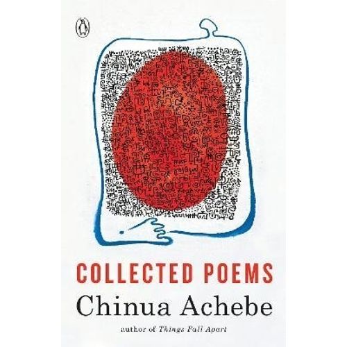 COLLECTED POEMS - CHINUA ACHEBE