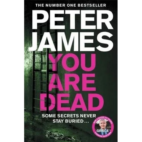 YOU ARE DEAD  - PETER JAMES