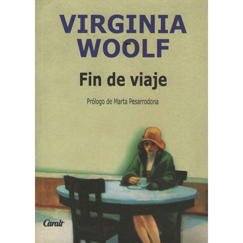 FIN DE VIAJE - VIRGINIA WOOLF