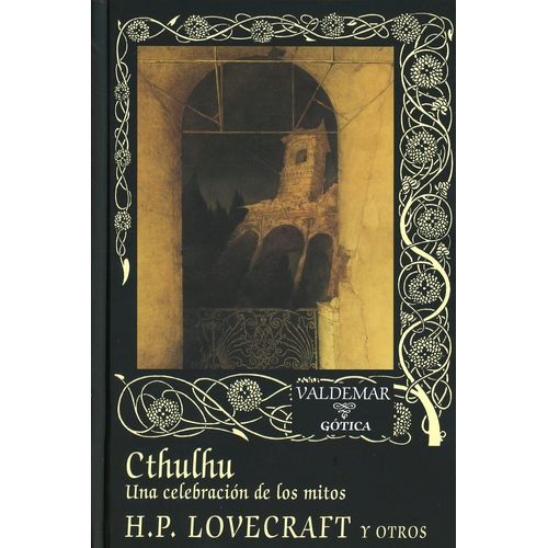 CTHULHU - UNA CELEBRACION DE LOS MITOS - H. P. LOVECRAFT