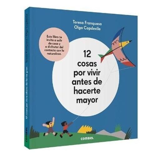 12 COSAS POR VIVIR ANTES DE HACERTE MAYOR 12 COSAS POR VIVIR ANTES DE HACERTE MAYOR