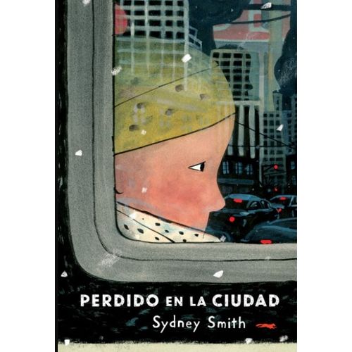 PERDIDO EN LA CIUDAD - SIDNEY SMITH - LIBROS DEL ZORRO ROJO