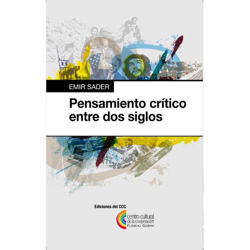 PENSAMIENTO CRITICO ENTRE DOS SIGLOS - EMIR SADER