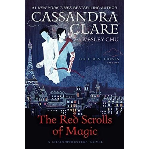 RED SCROLLS OF MAGIC - THE ELDEST CURSES BOOK 1 - CLARE CASS