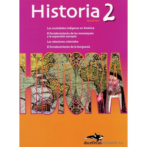 HISTORIA 2 ES - DOCEORCAS (NUEVA EDICION) HISTORIA 2 ES - DOCEORCAS (NUEVA EDICION)