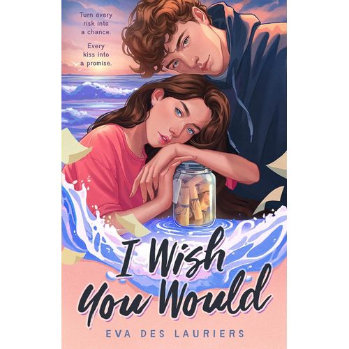 I WISH YOU WOULD - EVA DES LAURIERS