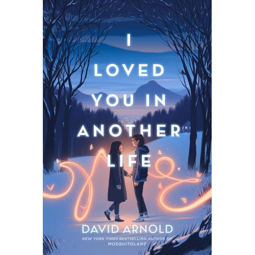I LOVED YOU IN ANOTHER LIFE - DAVID ARNOLD