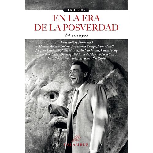 EN LA HORA DE LA POSVERDAD - 14 ENSAYOS