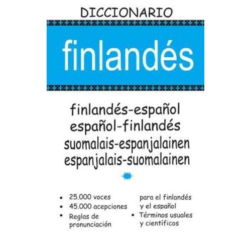 DICCIONARIO FINLANDES - ESPAÑOL / ESPAÑOL - FINLANDES