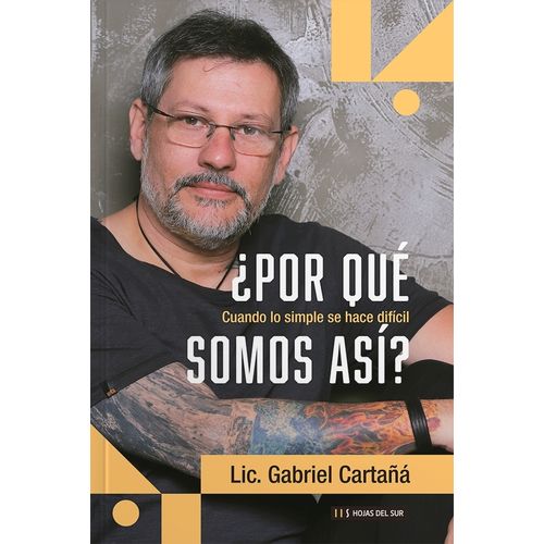 POR QUE SOMOS ASI ? - LIC. GABRIEL CARTAÑA