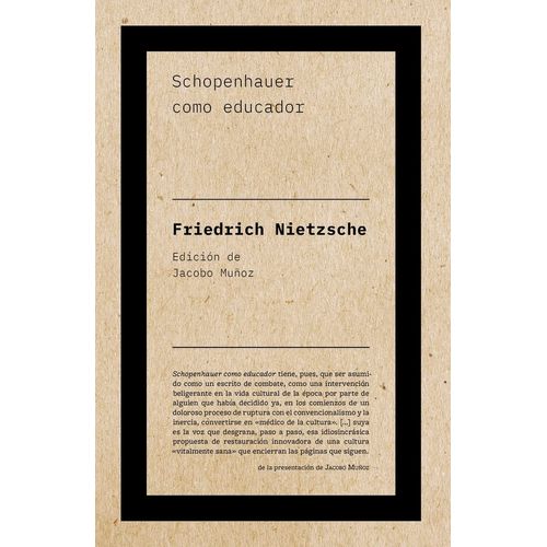 SCHOPENHAUER COMO EDUCADOR - FRIEDRICH NIETZSCHE