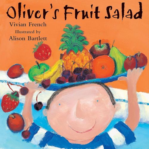 OLIVER'S FRUIT SALAD - VIVIAN FRENCH - ALISON BARLETT