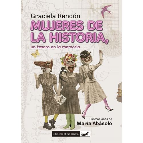MUJERES DE LA HISTORIA - GRACIELA RENDON
