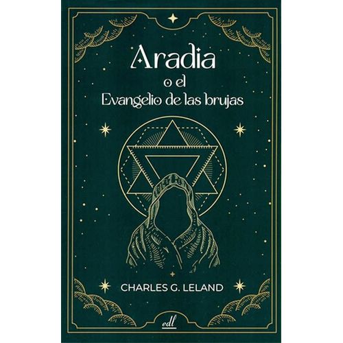 ARADIA O EL EVANGELIO DE LAS BRUJAS