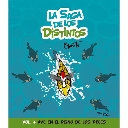 AVE EN EL REINO DE LOS PECES - LA SAGA DE LOS DISTINTOS 4