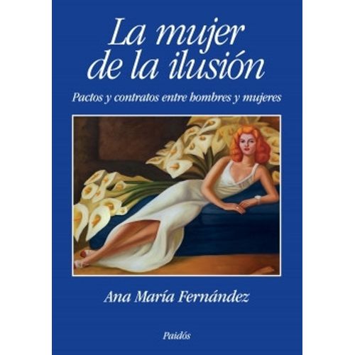 LA MUJER DE LA ILUSION - FERNANDEZ