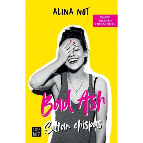 SALTAN CHISPAS - BAD ASH 1 - ALINA NOT