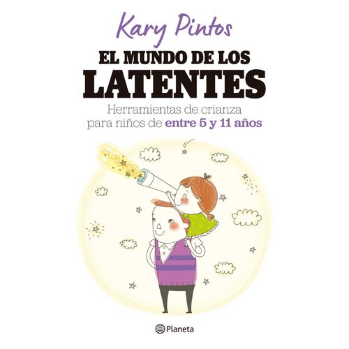 EL MUNDO DE LOS LATENTES - KARY PINTOS