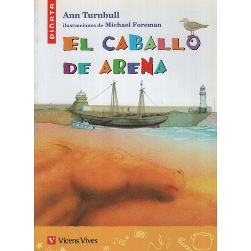 EL CABALLO DE ARENA - PIÑATA
