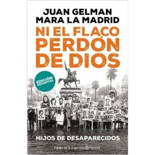 NI EL FLACO PERDON DE DIOS