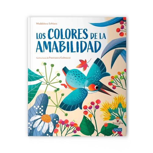 LA COLORES DE LA AMABILIDAD - MADDALENA SCHIAVO
