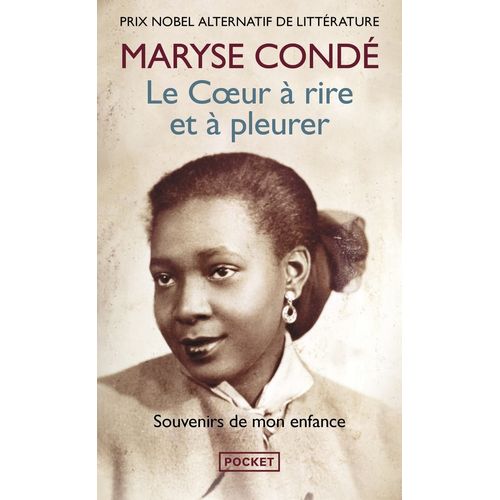 LE COEUR A RIRE ET A PLEURER - MARYSE CONDE