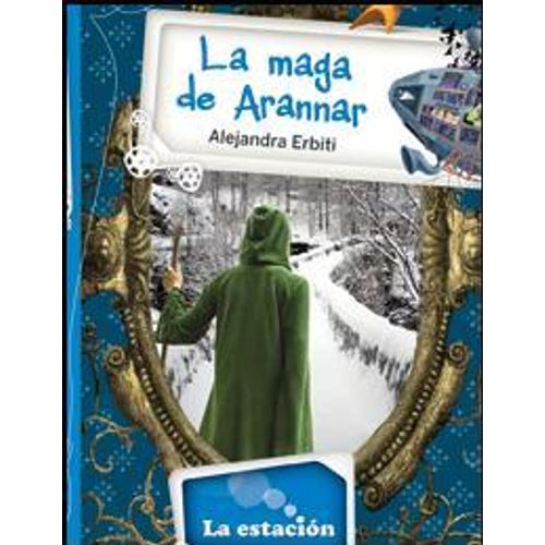 LA MAGA DE ARANNAR - LA ESTACION