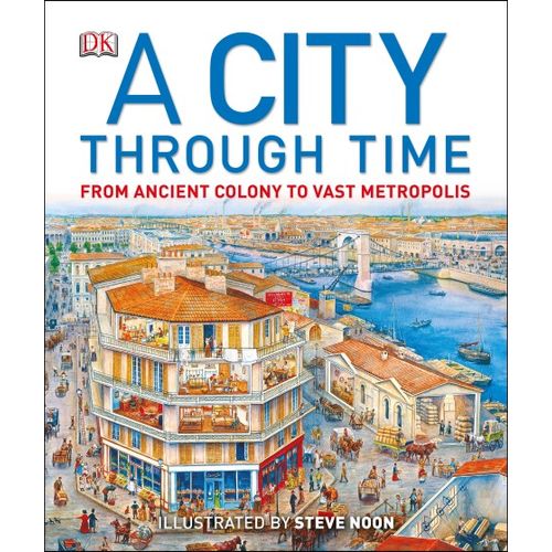 A CITY THROUGH TIME