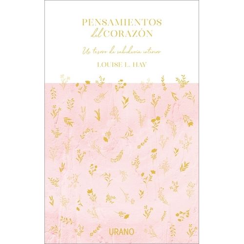 PENSAMIENTOS DEL CORAZON - LOUISE L. HAY