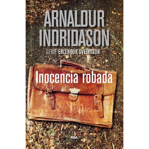 INOCENCIA ROBADA - ARNALDUR INDRIDASON