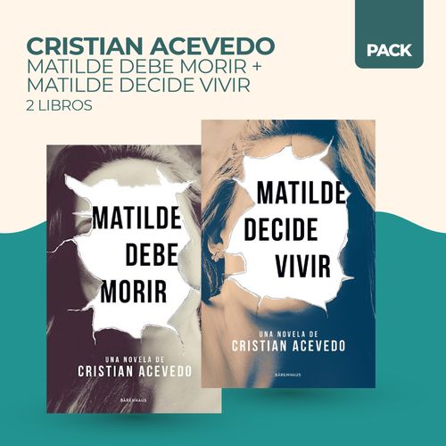 PACK MATILDE DEBE MORIR + MATILDA DECIDE VIVIR / CRISTIAN AC
