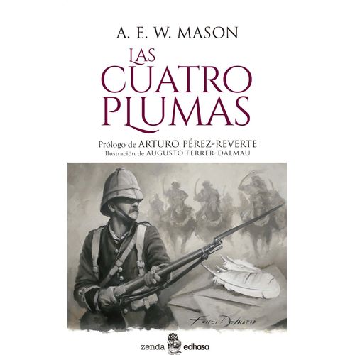 LAS CUATRO PLUMAS - A. E. W. MASON