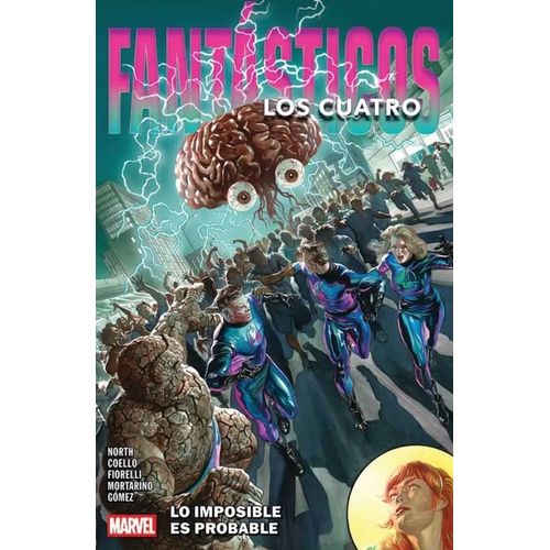 LOS CUATRO FANTASTICOS DE R. NORTH 3  - LO IMPOSIBLE ES
