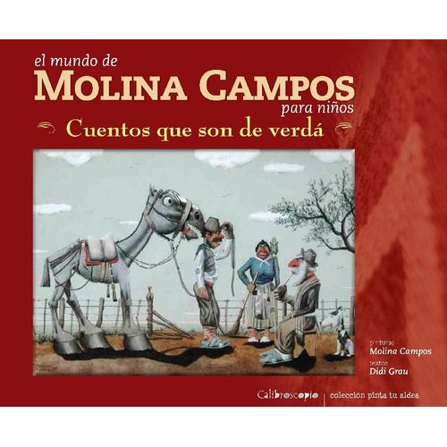 CUENTOS QUE SON DE VERDA - EL MUNDO DE MOLINA CAMPOS P/ NIÑO
