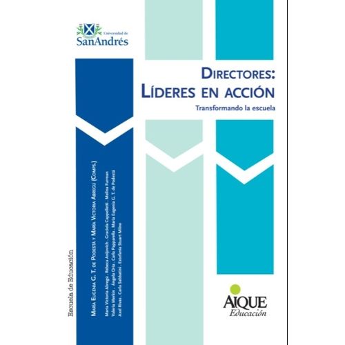 DIRECTORES LIDERES EN ACCION / TRANSFORMANDO LA ESCUELA