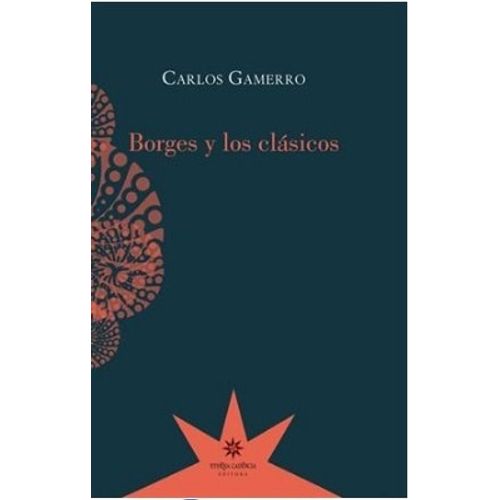 BORGES Y LOS CLÁSICOS