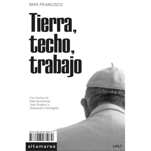 LIBRO TIERRA, TECHO, TRABAJO - PAPA FRANCISCO