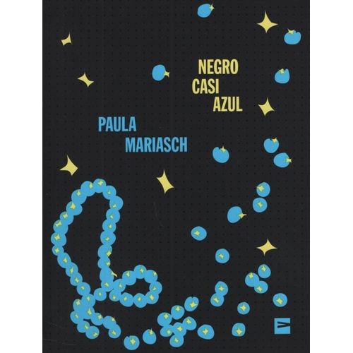 LIBRO NEGRO CASI AZUL - PAULA MARIASCH LIBRO NEGRO CASI AZUL - PAULA MARIASCH
