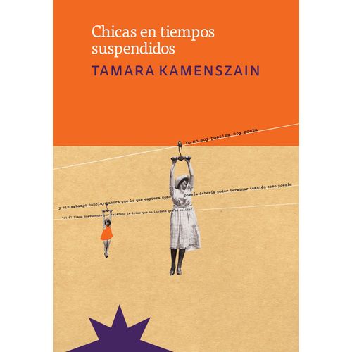 CHICAS EN TIEMPOS SUSPENDIDOS - TAMARA KAMENSZAIN