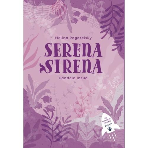 SERENA SIRENA - MELINA POGORELSKY