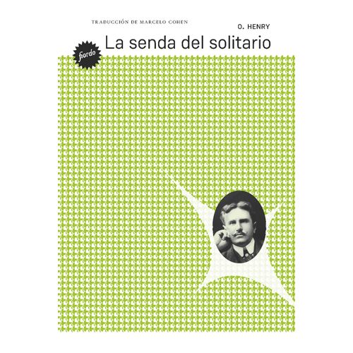 LA SENDA DEL SOLITARIO - HENRY O.