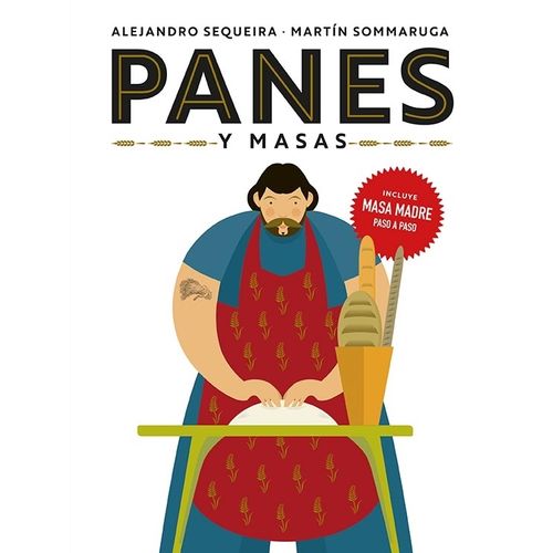 PANES Y MASAS - ALEJANDRO SEQUEIRA - MARTIN SOMMARUGA